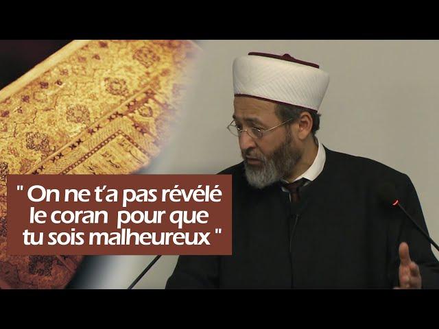 " On ne t’a pas révélé le coran pour que tu sois malheureux " - Tareq Oubrou