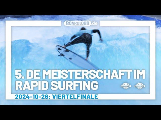 5. Deutsche Meisterschaft im Rapid Surfing (stehende Welle), RheinRiff Düsseldorf, Viertelfinale