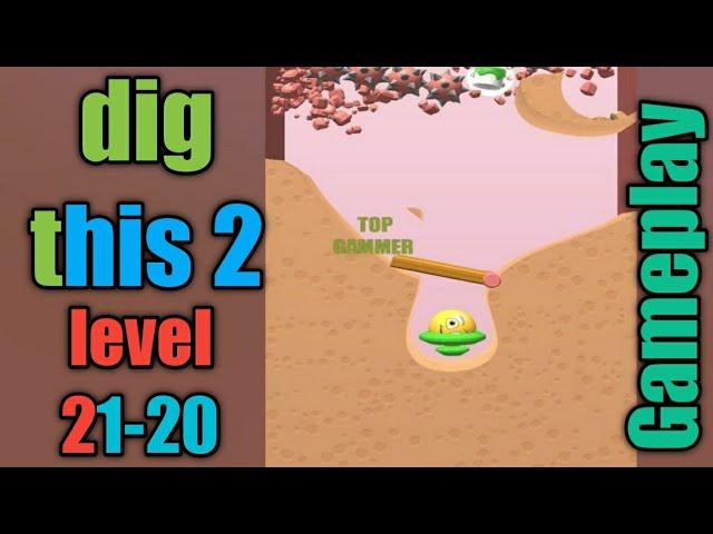 dig this 2 level 21-20 gameplay walkthrough Solution