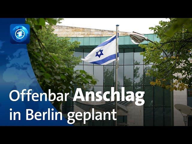 Festnahme wegen mutmaßlich geplantem Anschlag auf israelische Botschaft in Berlin