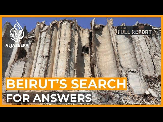 Beirut’s search for answers | The Full Report