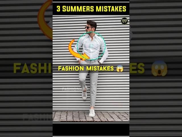 3 Summer Fashion Mistakes | #shorts #summerfashion #menfashion