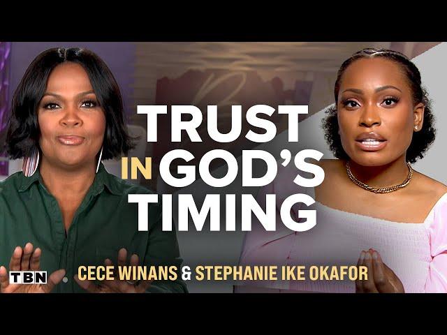 CeCe Winans & Stephanie Ike Okafor: How You Can Trust God in Every Season (Better Together) | TBN