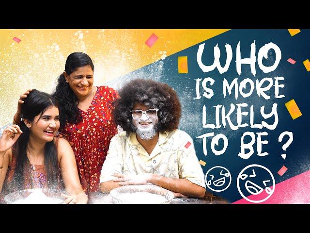 Game| Mudiyan aka Rishi | Aiswrya | Mudiyans mom | who's more likely to be