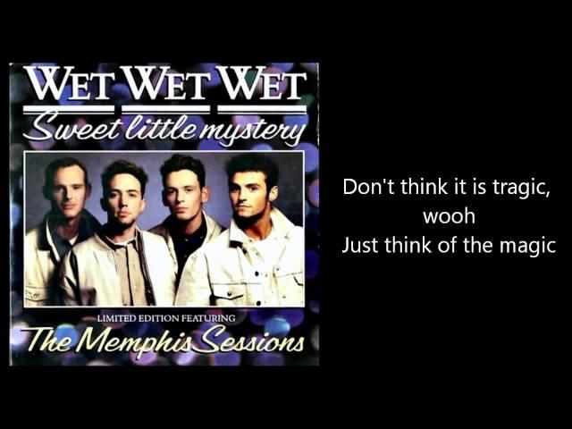 WET WET WET - Sweet Little Mystery (The Memphis Sessions) with lyrics