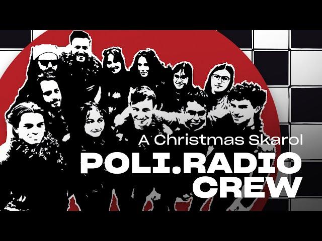 POLI.RADIO Crew - A Christmas Skarol (Paraperoparapà)