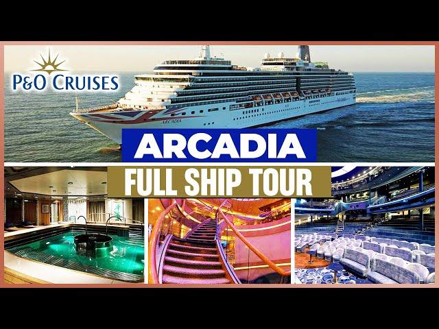 P&O Arcadia FULL Cruise Ship Tour