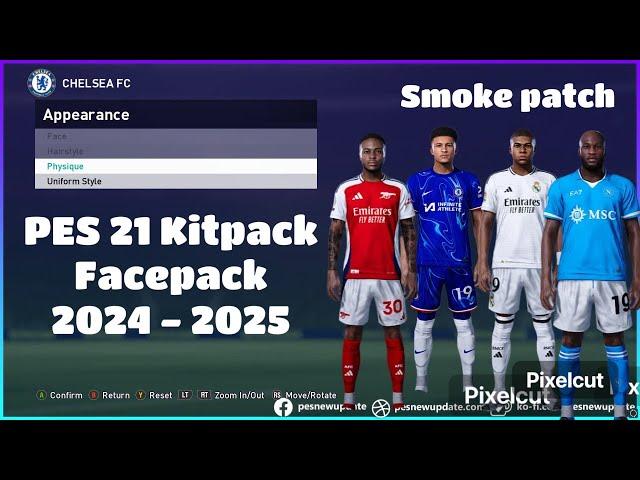 Smoke Patch PES 2021 PC Kitpack and Facepack 24-25 Easy (Tutorial Install And Download)