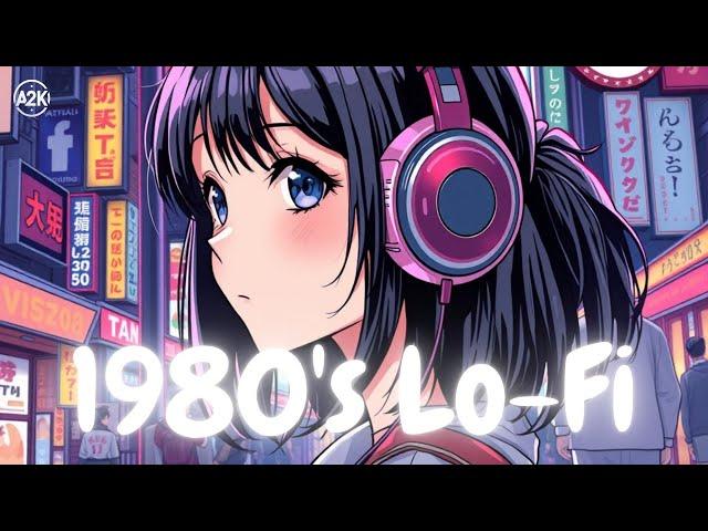 80's Tokyo Vibes – 1 Hour of Relaxing Lofi Beats to Study & Chill 