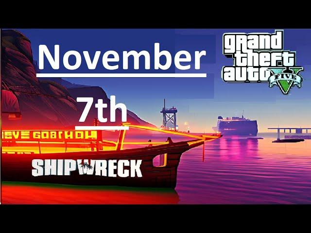 GTA V Online Shipwreck Location For November 07, 2024