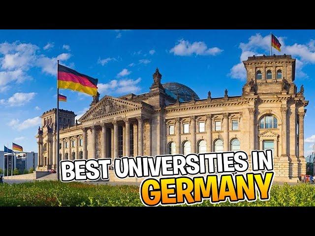 20 Best Universities in Germany