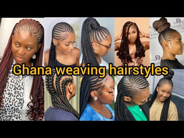 Classy Ghana weaving hairstyles for black ladies | Cornrows braids hairstyles | Braids Hairstyles