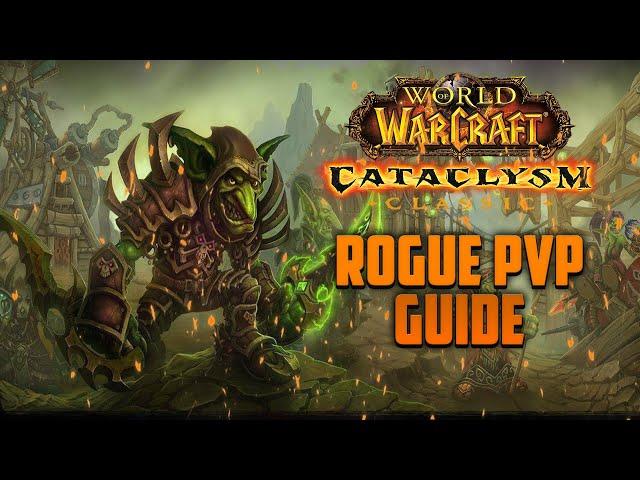 Cataclysm Subtlety Classic Rogue PvP Guide 