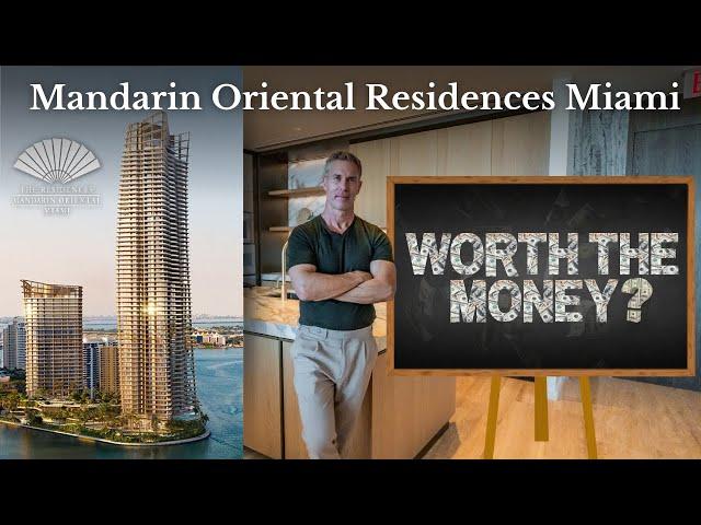 Is Mandarin Oriental Residences Miami a Smart Condo Investment? Prices, Floorplans, Views & Finishes