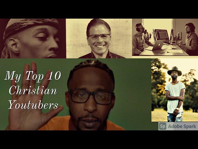 My Top 10 Christian Youtubers !?!
