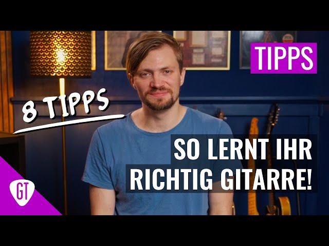 SO lernt ihr richtig Gitarre! | Tipps & Tricks