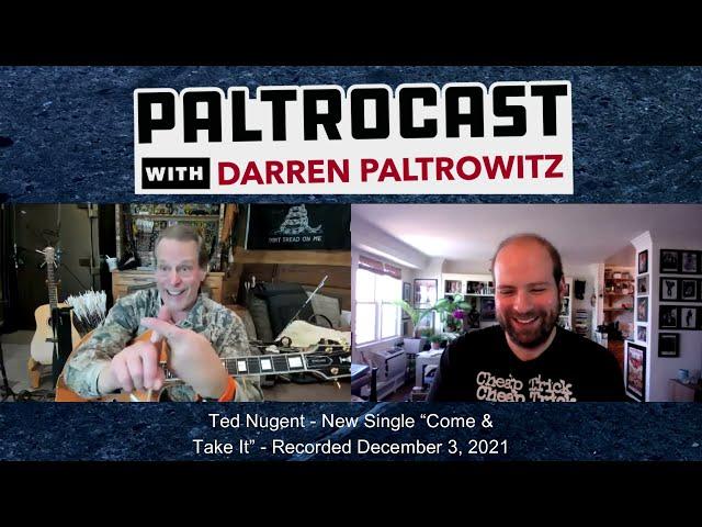 Ted Nugent interview #3 with Darren Paltrowitz