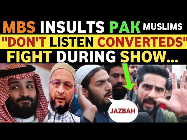 MBS INSULTS PAKISTANI MUSLIMS, PAK PUBLIC ANGRY REACTION ON INDIA, SOHAIB CHAUDHRY REAL TV LATEST