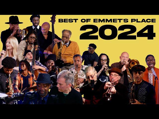 Best of Live From Emmet's Place 2024!