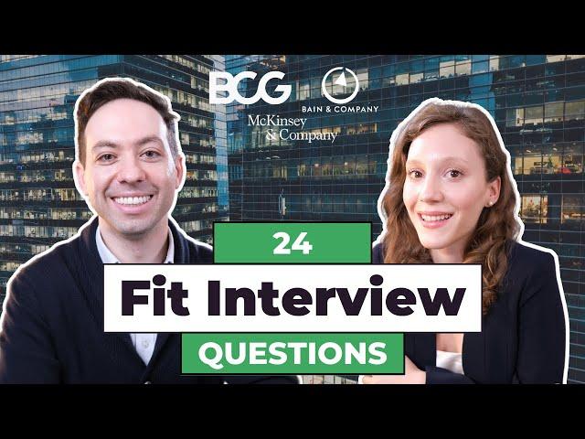 Consulting Fit Interviews: How to Prepare for 24 Commonly Asked Questions