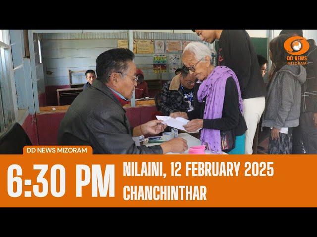 DD News Mizoram Chanchinthar | 12 February 2025 | 6:30 PM