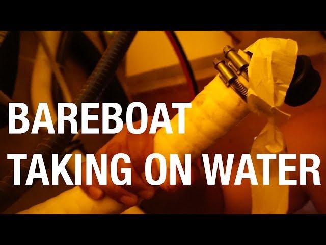 Bareboat Charter Taking on Water