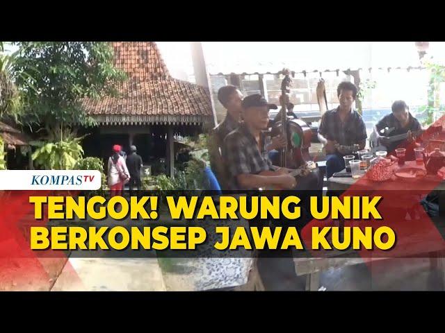 Ini Dia Warung Unik Berkonsep Jawa Kuno