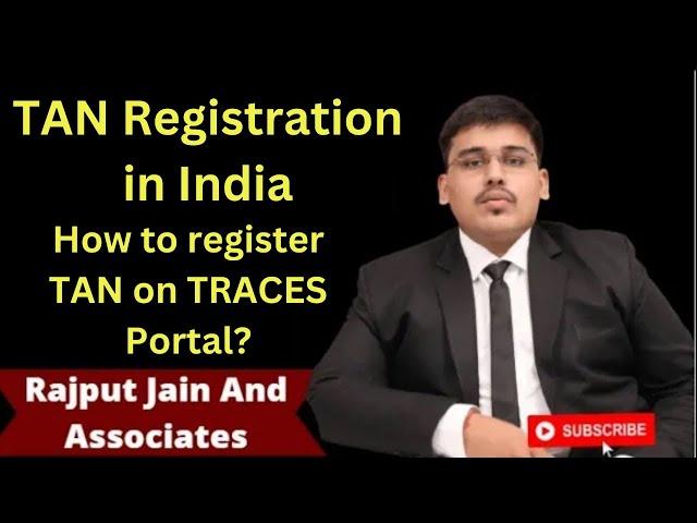 New TAN registration Process | Taxpayer login TRACES | TAN activation on TRACES | TDS deductor login