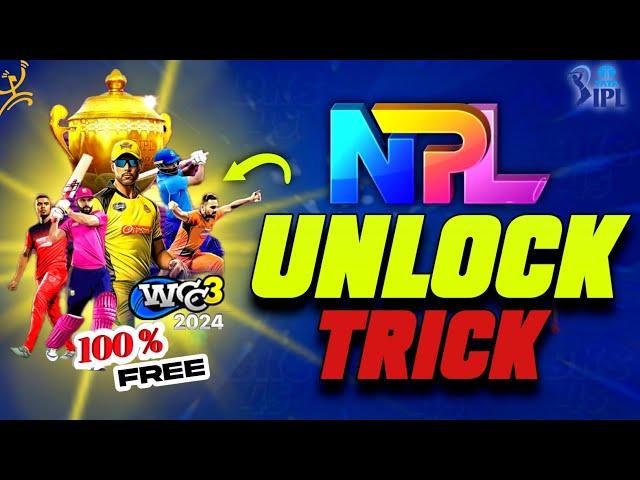 WCC3 NPL 2024 UNLOCK TRICK FREEHOW TO UNLOCK NPL 2024 IN WCC3 NPL UNLOCK FREE TRICKWCC3 NPL