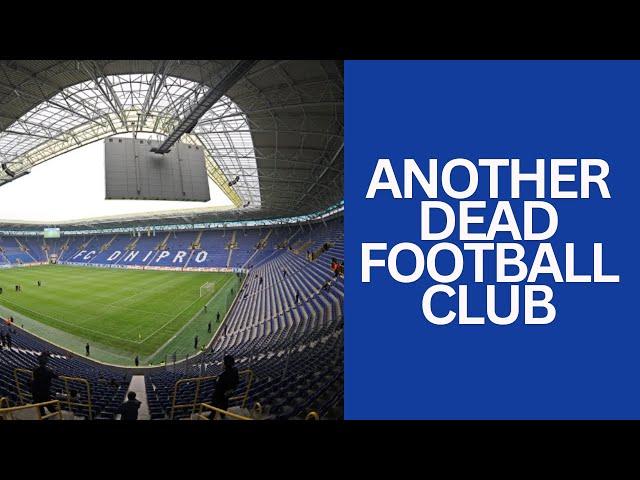 Story of FC Dnipro and Dnipro-1. What happened to Dnipro?