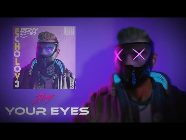 BENY - YOUR EYES (Official Audio) Synthpop/Synthwave