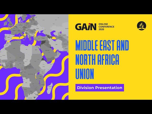 The Vision of the Middle East and North Africa Union | Division Presentation | GAiN 2020