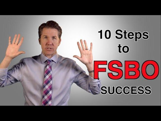 How To For Sale By Owner - 10 Steps To FSBO Success