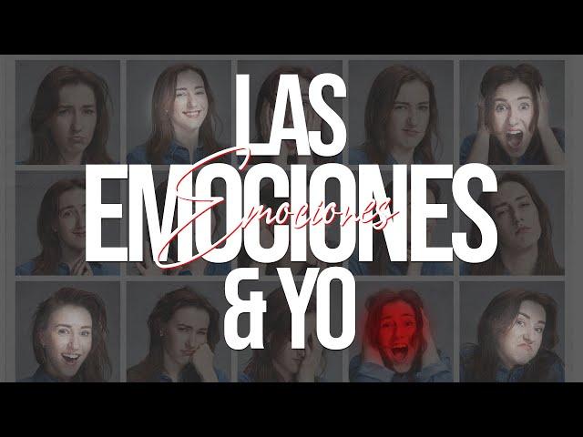 Las Emociones & Yo | Pastora Oneliz Rauseo