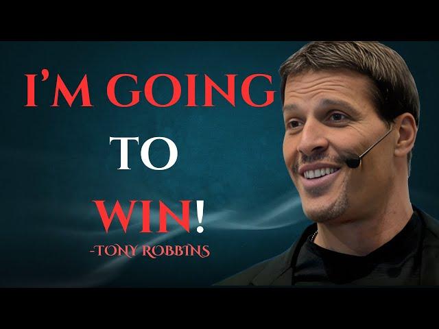 I'M GOING TO WIN - Tony Robbins Motivational Speech  #tonyrobbins