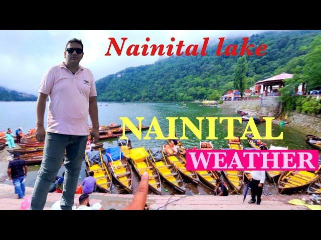 Nainital vlogs || Nainital Tourist places || नैनीताल का मौसम ॥ daily vlogs