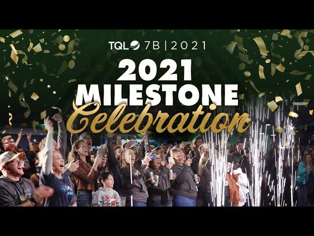 TQL 2021 Milestone Celebration