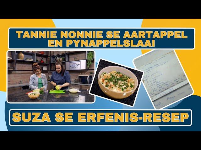 Suza se Erfenis-resep op DGO | 'Tannie Nonnie se aartappel en pynappelslaai' | 19 September 2024