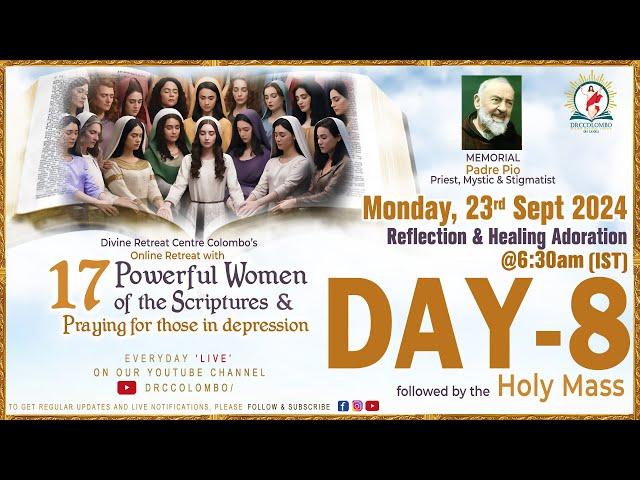 (LIVE) DAY - 8, 17 Powerful Women of the Scriptures | Monday | 23 Sept 2024 | DRCColombo