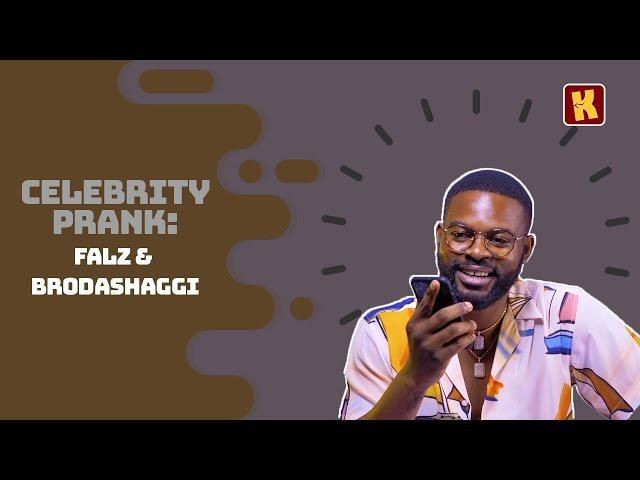 FALZ Pranks BRODASHAGGI | Celebrity Pranks