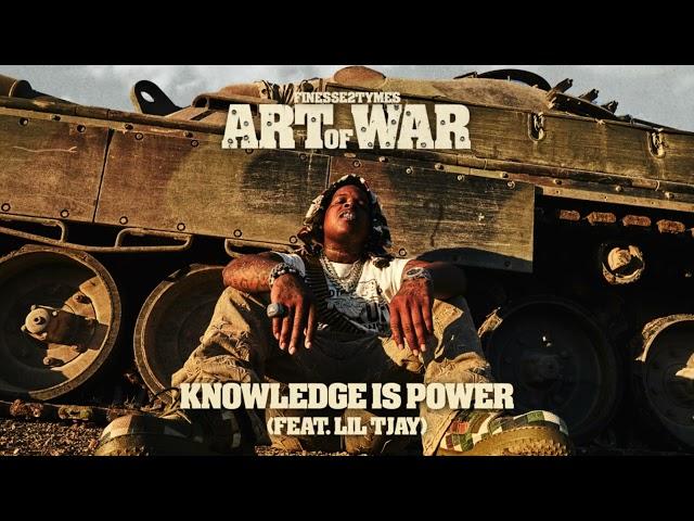 Finesse2tymes - Knowledge Is Power ft. Lil Tjay [Official Audio]