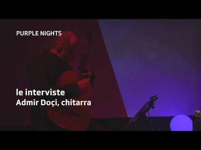 Intervista a Admir Doçi - Purple Nights Lugano