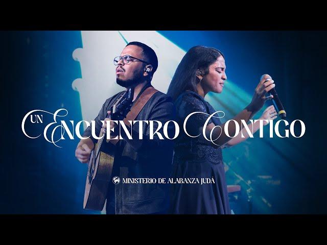 Un Encuentro Contigo | Oasis Ministry | Jorge Perez & Scarlet Ramirez Ft  Minist  Judá CDA 2023