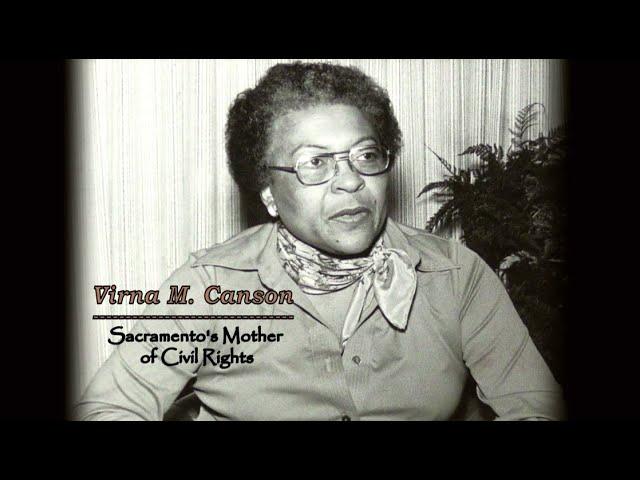 VIRNA CANSON : Sacramento's Mother of Civil Rights