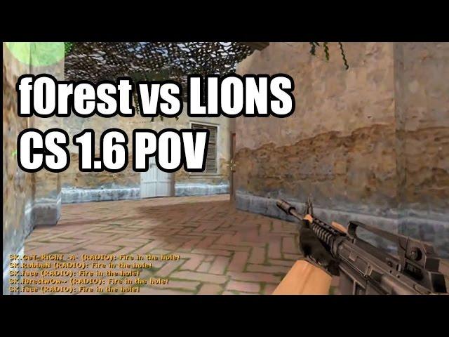 POV: f0rest vs. LIONS @IEM 6 SK CS 1.6 Demo