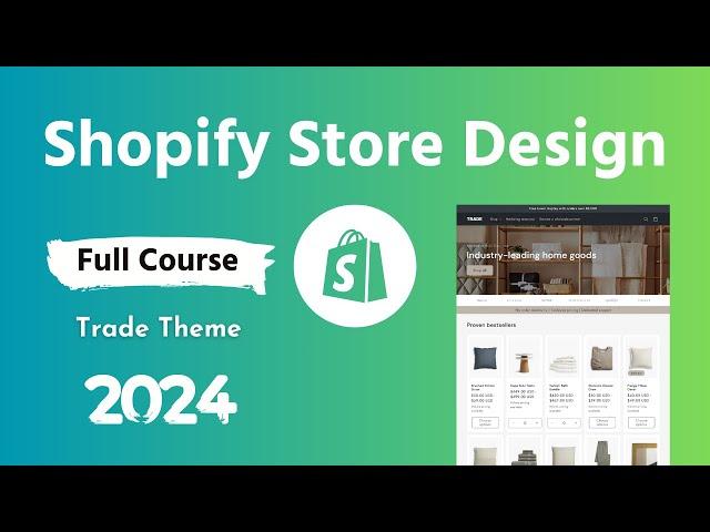 Shopify Store Design Full Course with Trade Theme  Step-by-Step Guideline for Beginners