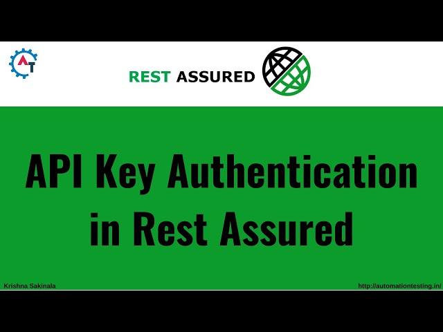 19. Mastering API Key Authentication in Rest Assured: Step-by-Step Tutorial | API Testing Tutorial