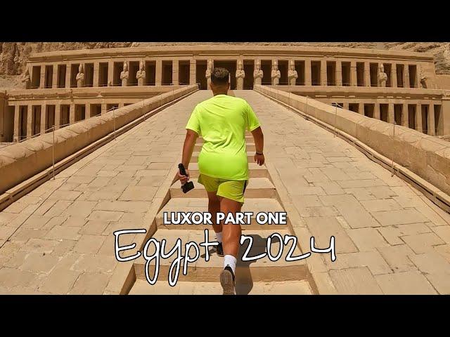 LUXOR EGYPT | PART ONE