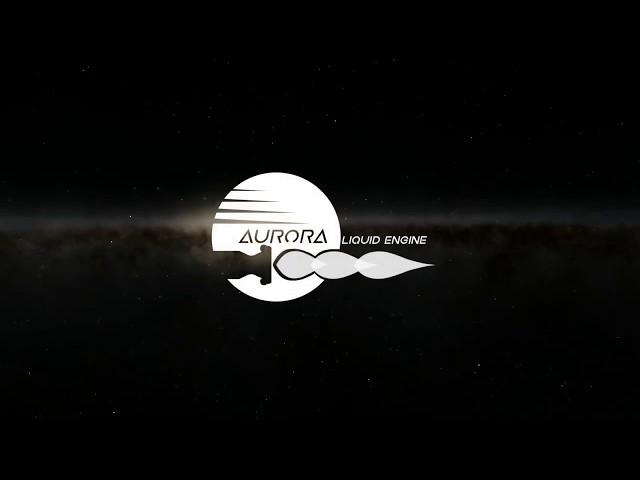 Aurora Liquid Engine - Promotion movie