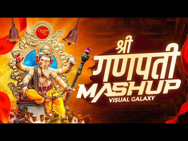 Ganpati Mashup 2024 | Visual Galaxy | Ganesh Chaturthi Mashup 2024 | Festival Mashup | Dance Mashup